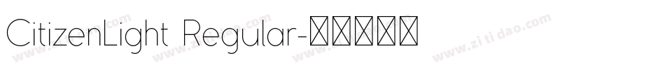 CitizenLight Regular字体转换